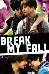 Break My Fall