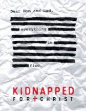 Kidnapped for Christ