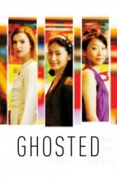 Ghosted