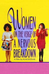 Women on the Verge of a Nervous Breakdown