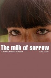 The Milk of Sorrow
