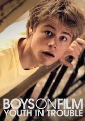 Boys On Film 9 - Youth In Trouble