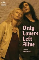 Only Lovers Left Alive