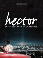Hector: Lost Souls With Switchblades