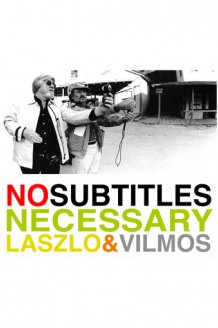 No Subtitles Necessary: Laszlo and Vilmos