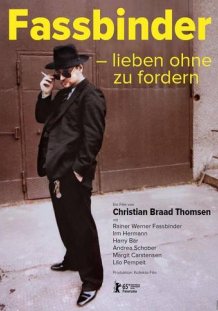 Fassbinder – To Love Without Demands