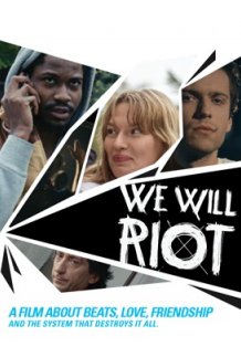We Will Riot