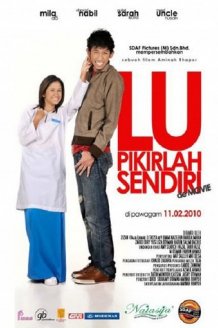 Lu Pikirlah Sendiri De Movie