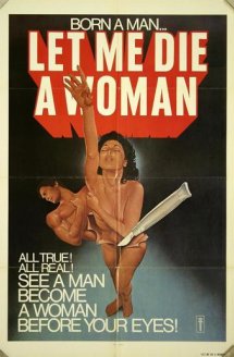 Let Me Die a Woman