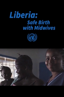 Liberia: Safe Birth with Midwives