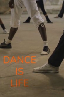 Dance is Life