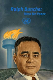 Discover Ralph Bunche: Hero for Peace online at FilmDoo
