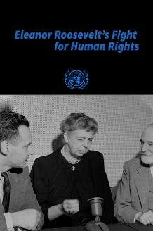 Eleanor Roosevelt’s Fight for Human Rights