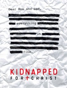 Kidnapped for Christ