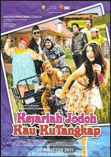 Kejarlah Jodoh Kau Kutangkap