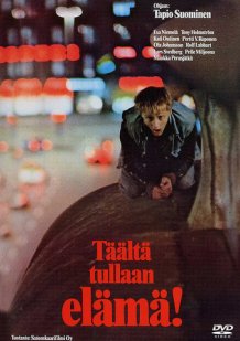 Täältä tullaan, elämä!