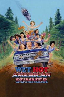 Wet Hot American Summer