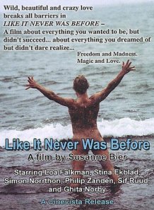 Like It Never Was Before